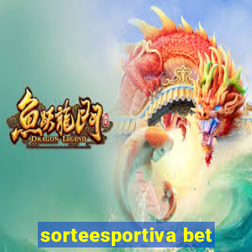 sorteesportiva bet